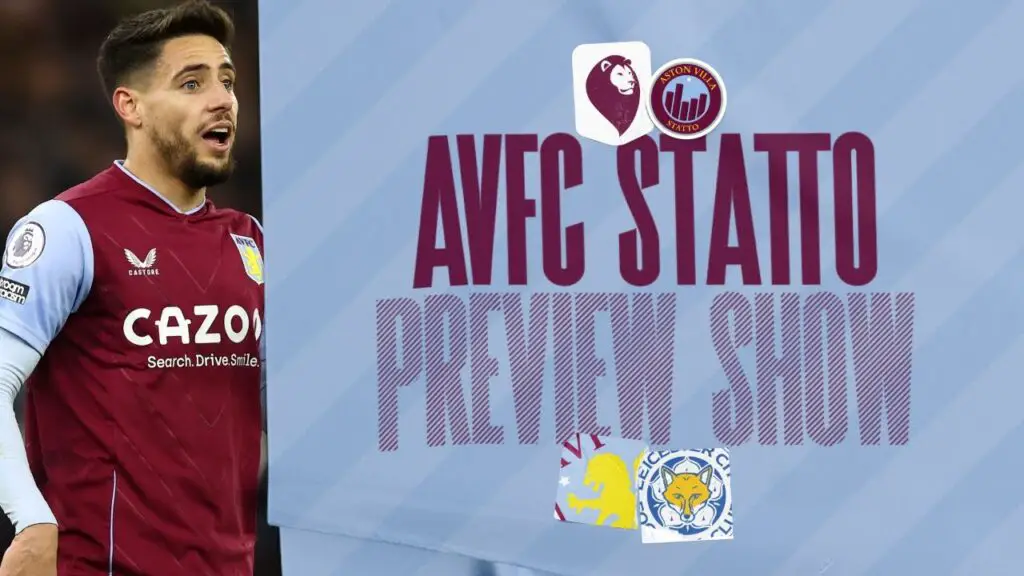 YouTube AVFC STATTO PREVIEW SHOW Aston Villa vs Leicester City 1024x576 1